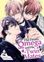 Feisty Omega and His Twin Mates GN 02