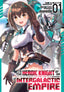 I'm the Heroic Knight of an Intergalactic Empire GN 01