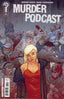 Murder Podcast #01 Tisserand Var Comics Ignition Press