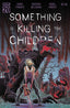 Something is Killing the Children #44 James Stokoe Var Comics Boom! Entertainment