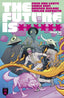 Future is ****** #06
