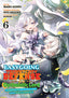 Easygoing Territory Defense by the Optimistic Lord Production Magic Turns Nameless Village Into the Strongest Fortified City GN 06