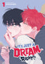 It's Just a Dream Right GN 01
