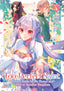 Too-Perfect Saint Tossed Aside by My Fiance and Sold to Another Kingdom GN 04