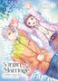 Virgin Marriage A Maiden Voyage Into Passions Embrace GN 03 Trades/Hard Covers Seven Seas Entertainment