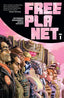 Free Planet TP 01 Trades/Hard Covers Image Comics