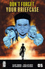 Don't Forget Your Briefcase #05 Comics - Back Issues Mad Cave Studios