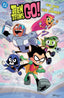 Teen Titans Go TP Go Big or Go Home Trades/Hard Covers DC Comics