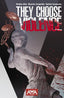 They Choose Violence TP Trades/Hard Covers AWA Studios