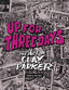Up For Three Days TP The Art of Clay Parker