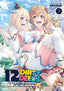 12 Dirty Deeds to Unite The Princess & Her Heroine GN 03