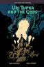 Uri Tupka and the Gods Another Story From Lands Unknown HC