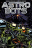 Astrobots 2 #03 Guido Guidi Var Comics - Back Issues Massive Publishing