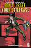 Don't Forget Your Briefcase TP Trades/Hard Covers Mad Cave Studios