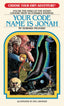 Choose Your Own Adventure Retro Editions 05 Your Code Name is Jonah Trades/Hard Covers Choose Your Own Adventure