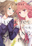 I Want to Love You Till Your Dying Day GN 07 Trades/Hard Covers Kodansha Comics