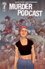 Murder Podcast #04 Mike Tisserand Var Comics Ignition Press