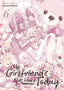 My Girlfriend's Not Here Today GN 06 Trades/Hard Covers Seven Seas Entertainment