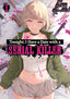 Tonight I Have a Date with a Serial Killer GN 01 Trades/Hard Covers Seven Seas Entertainment