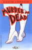 Murder Me Dead #01 Comics - Back Issues El Capitan