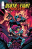 Death Fight Forever #01 1:25 Dylan Burnett Var Comics Image Comics