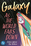 Galaxy As the World Falls Down TP Trades/Hard Covers DC Comics