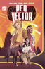 Red Vector TP Trades/Hard Covers Mad Cave Studios