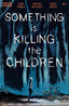 Something is Killing the Children #01 10th Ptg Werther Dell'Edera "Foil Stamped" Cvr Comics Boom! Entertainment