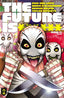 Future Is ****** #11 Comics - Back Issues REKCAH Comics
