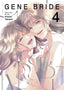 Gene Bride GN 04 Trades/Hard Covers Seven Seas Entertainment
