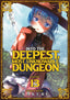 Into the Deepest Most Unknowable Dungeon GN 13 Trades/Hard Covers Ghost Ship