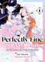 Perfectly Fine on My Own So My Fiance Can Twist in the Wind GN 01 Trades/Hard Covers Kodansha Comics