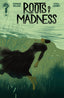 Roots of Madness #05 Letizia Cadonici Var Comics Ignition Press