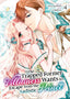 Trapped Former Villainess Wants to Escape from the Sadistic Prince GN 04