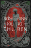 Something is Killing the Children #46 Jeremy Bastian Var Comics Boom! Entertainment