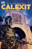 Calexit Say Goodbye to Hollywood #01 1:25 C Granda Var Comics Black Mask Studios