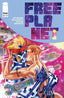 Free Planet #11 Comics Image Comics