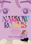 Narrow Rooms TP Trades/Hard Covers Drawn & Quarterly