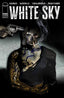 White Sky #03 Eliza Invanova Var Comics Image Comics