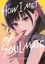 How I Met My Soulmate GN 07 Trades/Hard Covers Kodansha Comics