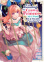 I'm Running for Crown Princess But All I Want is a Steady Paycheck GN 03 Trades/Hard Covers Seven Seas Entertainment