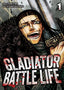 Gladiator Battle Life GN 01 Trades/Hard Covers Seven Seas Entertainment