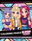 K-Pop Fandom Kawaii Special Coloring Pages Trades/Hard Covers Tokyopop