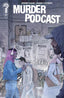 Murder Podcast #07 Danny Luckert Var Comics Ignition Press