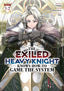 Exiled Heavy Knight Knows How to Game the System Omnibus GN 01 Vol 1-2