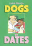 Dogs on Dates TP Trades/Hard Covers Drawn & Quarterly