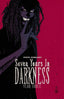 Seven Years in Darkness TP Year Three Trades/Hard Covers Midnight Factory