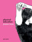 Physical Education TP Trades/Hard Covers Pow Pow Press