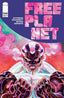 Free Planet #13 Comics - Back Issues Image Comics