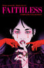 Faithless TP Complete Collection Trades/Hard Covers Boom! Entertainment